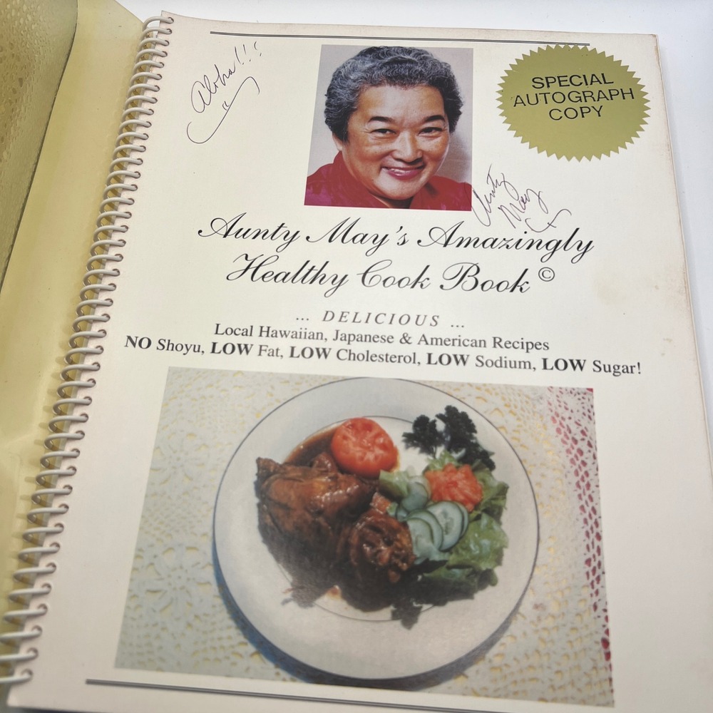 Aunty May's Amazingly Healthy Cook Book 1996 Autograph Copy Hawaiian Recipes